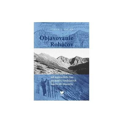 Objavovanie Roháčov - Ľudovít Kocian