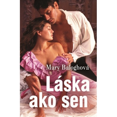 Láska ako sen - Mary Baloghová