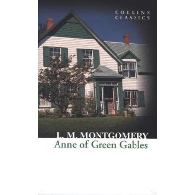 Anne of Green Gables - Montgomeryová Lucy Maud
