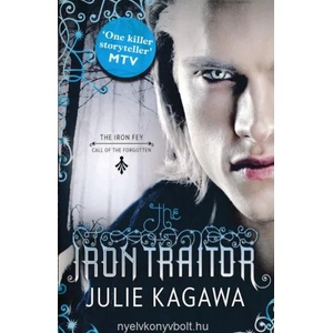 Iron Traitor | Julie Kagawa (2013)