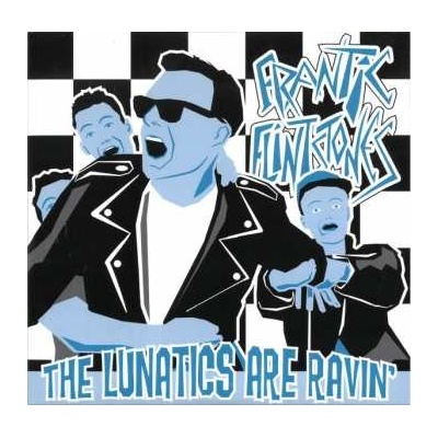 EP Frantic Flintstones - The Lunatics Are Ravin' LTD | CLR