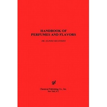 Handbook of Perfumes and Flavors