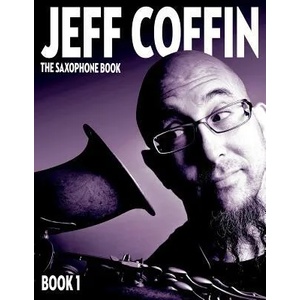 Saxophone Book | Jeff S. Coffin (ISBN: 9780998073903)