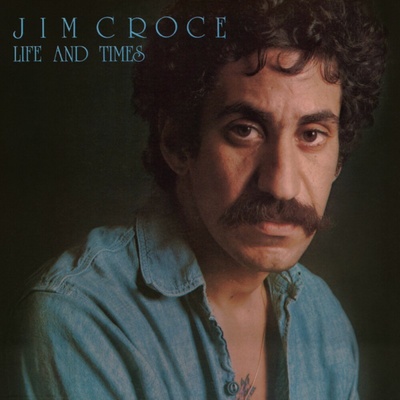CROCE JIM - LIFE & TIMES LP