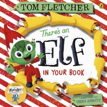 There's an Elf in Your Book - Tom Fletcher, Greg Abbott ilustrácie