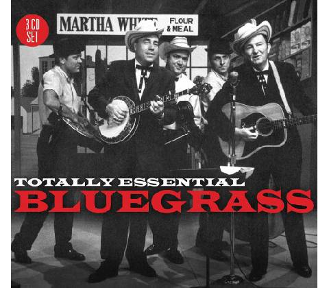 VARIOUS - TOTALLY ESSENTIAL BLUEGRA CD