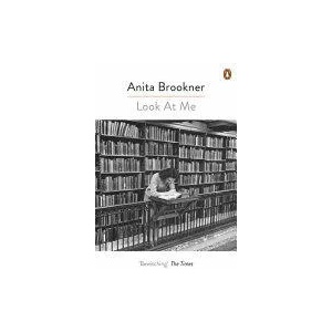 Look At Me | Anita Brookner (2016)
