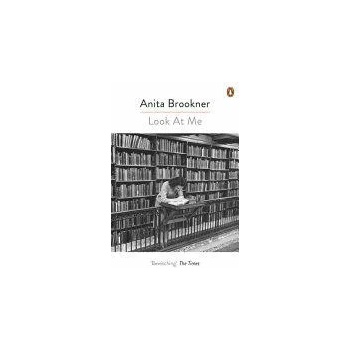 Image 1 of Look At Me | Anita Brookner