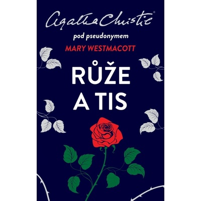 Růže a tis, Agatha Christie