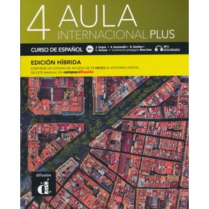 Aula Int. Plus 4- Livre de l'élève - Éd. hybride | Jaime Corpas, Nuria Sanchez (ISBN: 9788419236098)