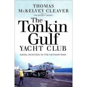 Tonkin Gulf Yacht Club | Cleaver, Thomas McKelvey (ISBN: 9781472845955)