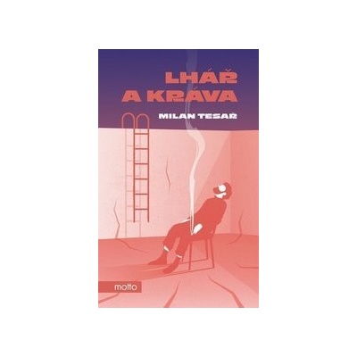 Lhář a kráva - Milan Tesař