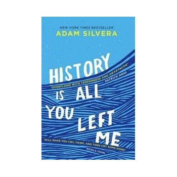 HISTORY IS ALL YOU LEFT ME PA