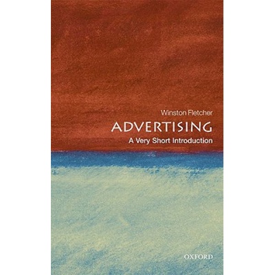 Advertising: A Very Short Introduction | Winston Fletcher