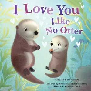 I Love You Like No Otter (ISBN: 9781728257037)