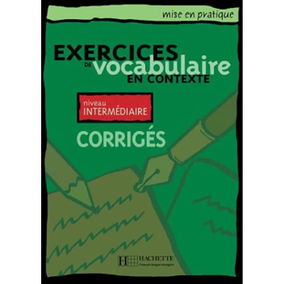 Exercices de vocabulaire en contexte niveau intermédiaire klíč