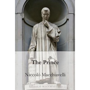 The Prince | Niccolo Macchiavelli, W K Marriott (ISBN: 9781542948081)