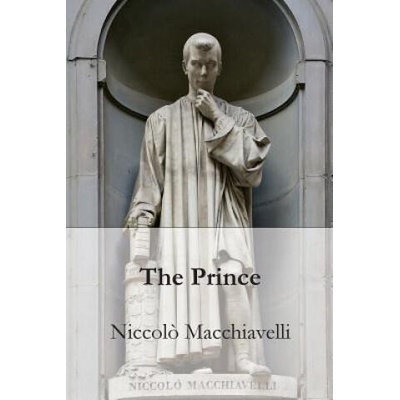 The Prince | Niccolo Macchiavelli, W K Marriott