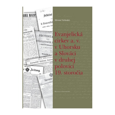 Evanjelická cirkev a. v. v Uhorsku a Slováci v druhej polovici 19. storočia