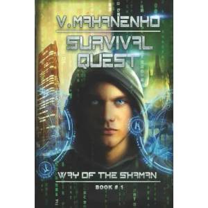 Survival Quest (The Way of the Shaman Book #1) | Vasily Mahanenko (ISBN: 9788088231127)