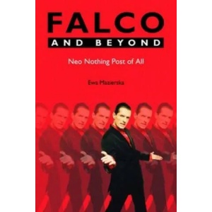 Falco and Beyond | Ewa Mazierska (ISBN: 9781845532383)