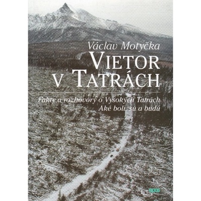 Vietor v Tatrách - Václav Motyčka