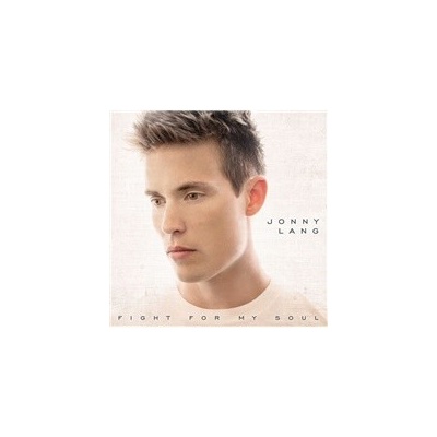 LANG JONNY: FIGHT FOR MY SOUL, CD