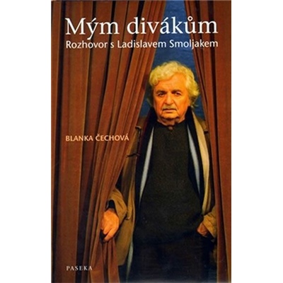 Mým divákům - Blanka Čechová
