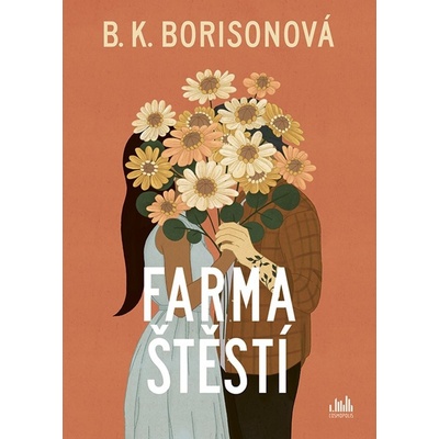 Farma štěstí B Borisonová. K. 2025