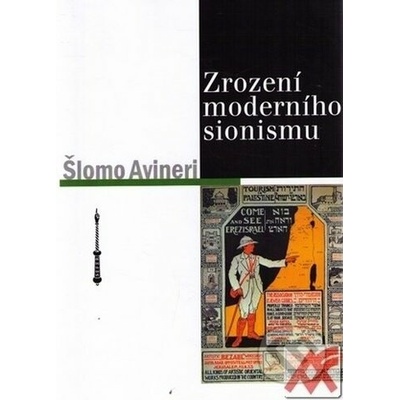 Zrození moderního sionismu - Šlomo Avineri