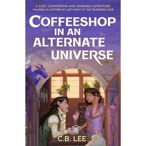 Coffeeshop in an Alternate Universe (ISBN: 9781471419379)