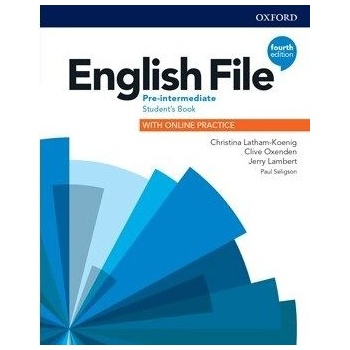 English File Fourth Edition Pre-Intermediate: Student´s Book with Student Resource Centre Pack Czech edition - Christina Latham-Koenig, Clive Oxenden
