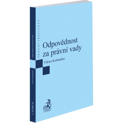 Odpovědnost za právní vady - Viktor Kolmačka