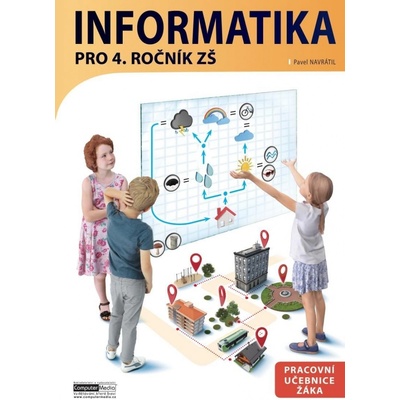 Informatika pro 4. ročník ZŠ - Pavel Navrátil