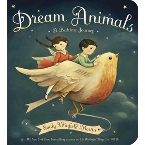 Dream Animals | Emily Winfield Martin (ISBN: 9780553521900)