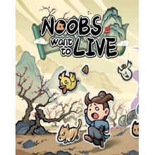 Noobs Want to Live