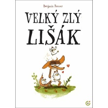 Velký zlý lišák (Benjamin Renner)