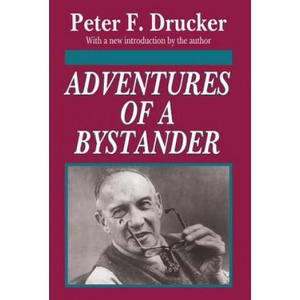 Adventures of a Bystander | Peter Ferdinand Drucker (ISBN: 9781560007388)