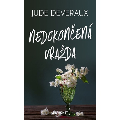 Nedokončená vražda - Jude Deveraux