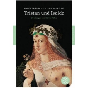 Tristan und Isolde | ottfried von Straßburg, Dieter Kühn (ISBN: 9783596900145)