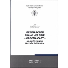 Mezinárodní právo veřejné - obecná část - a poměr k jiným právním systémům