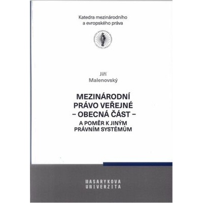 Mezinárodní právo veřejné - obecná část - a poměr k jiným právním systémům