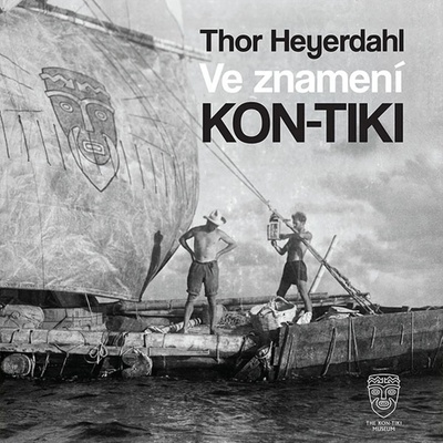 Ve znamení Kon-tiki - Heyerdahl - čte Horký Petr