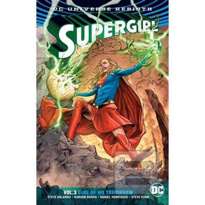 Supergirl Vol. 3 Rebirth Orlando Steve Paperback