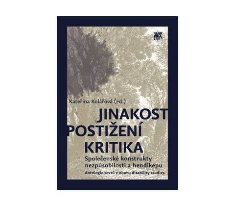 Jinakost - postižení - kritika