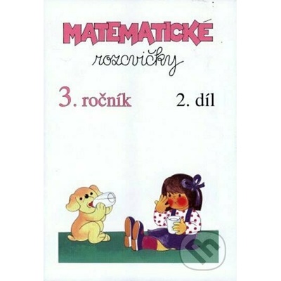 Matematické rozcvičky 3.r. 2.díl - příklady k procvičování