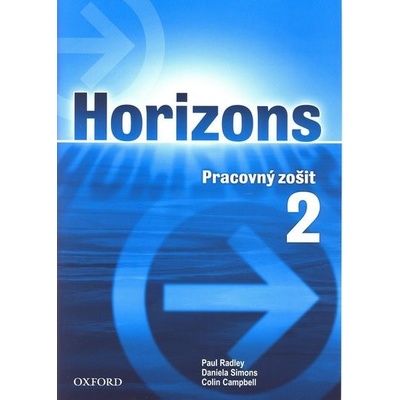 Horizons 2 Workbook SK Edition P. Radley D. Simons C. Campbell