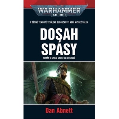 Dosah spásy - Dan Abnett