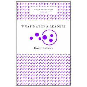 What Makes a Leader? (Harvard Business Review Classics) | Daniel Goleman (ISBN: 9781633692602)