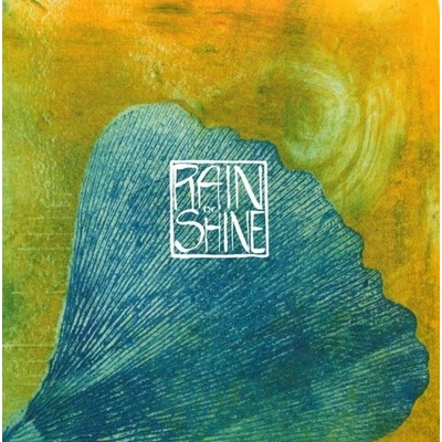 Rain Or Shine - Rain Or Shine (Clear) (Transparent Coloured) LP